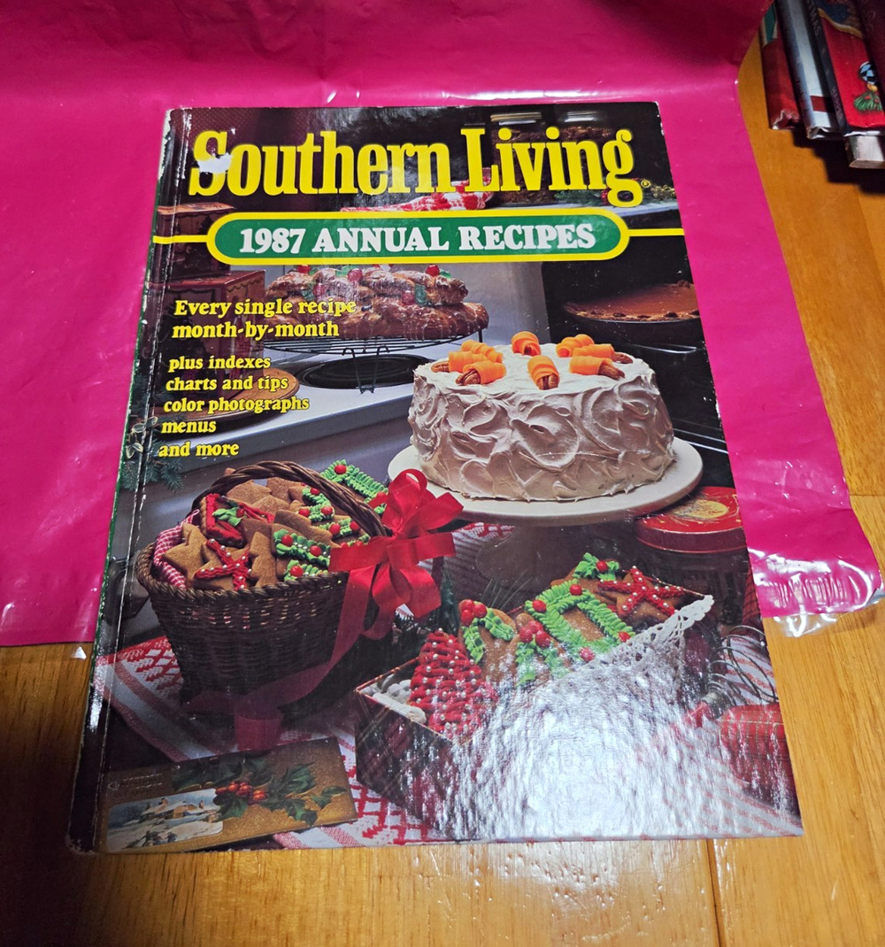 Vintage Southern Living 1987 Annual Recipes Hardcover Illustrated Cookbook
